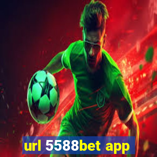 url 5588bet app