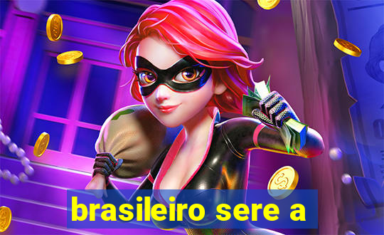 brasileiro sere a