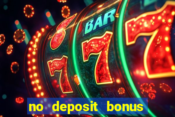 no deposit bonus casinos codes