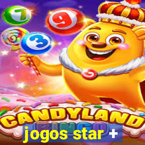 jogos star +