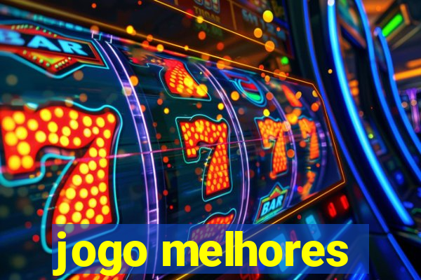 jogo melhores