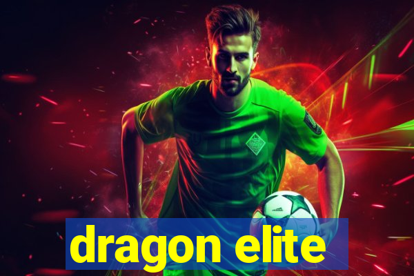 dragon elite