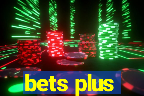 bets plus