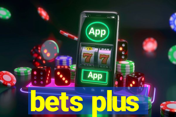 bets plus