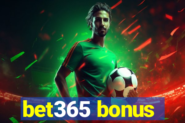 bet365 bonus