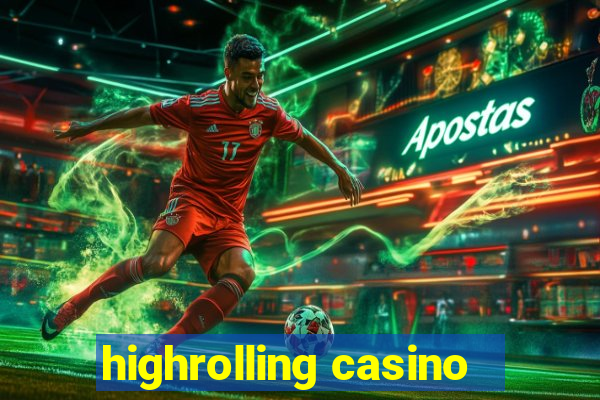 highrolling casino