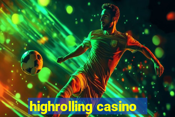 highrolling casino