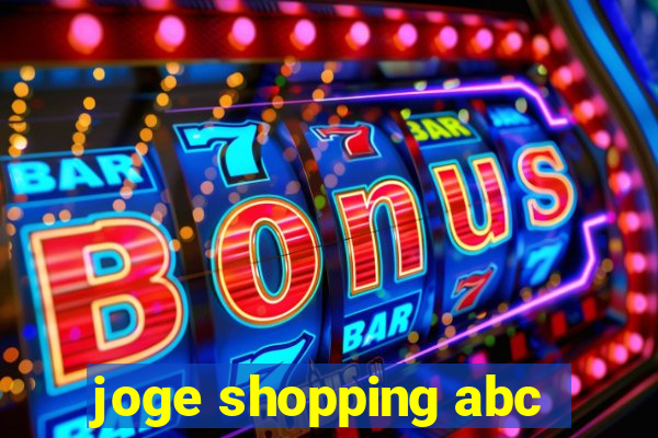 joge shopping abc