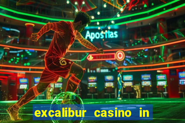 excalibur casino in las vegas