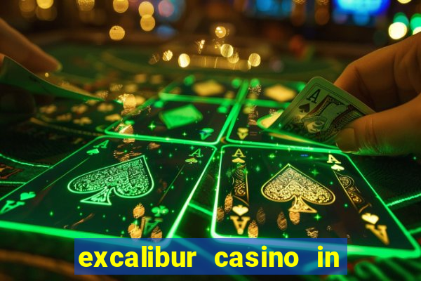 excalibur casino in las vegas