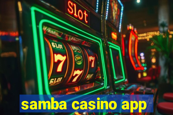 samba casino app