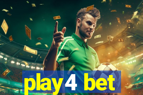 play4 bet