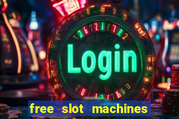 free slot machines without downloading