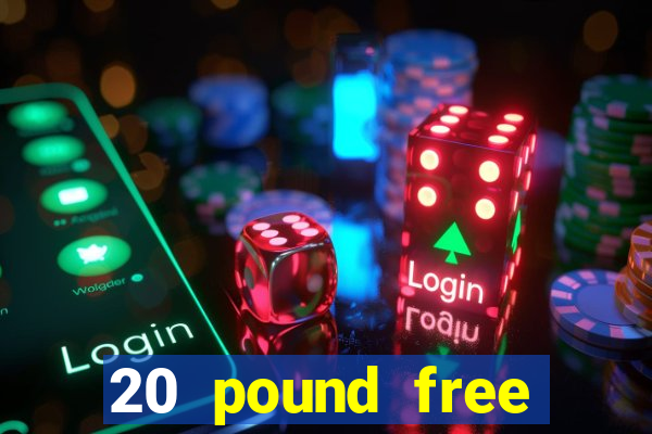 20 pound free bingo no deposit