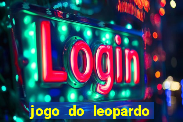 jogo do leopardo da sorte