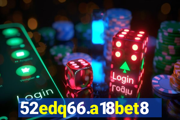 52edq66.a18bet8.com