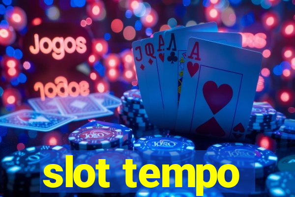 slot tempo