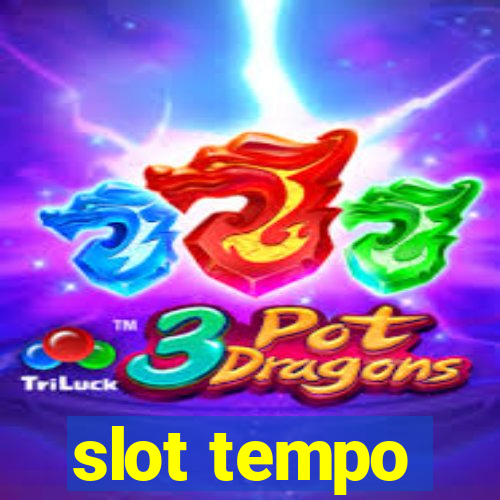 slot tempo