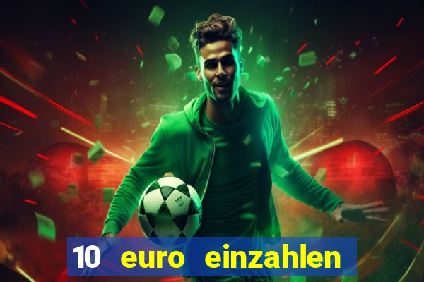 10 euro einzahlen 60 euro spielen casino