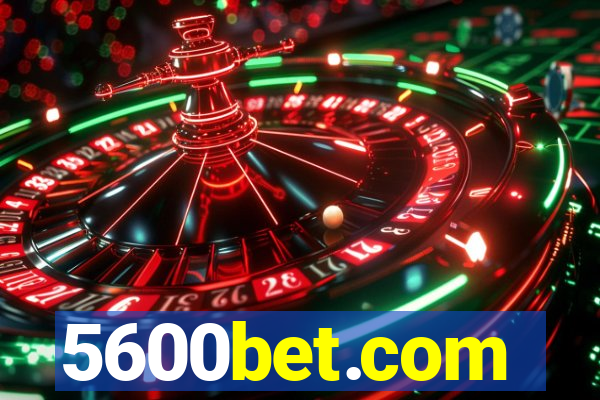 5600bet.com