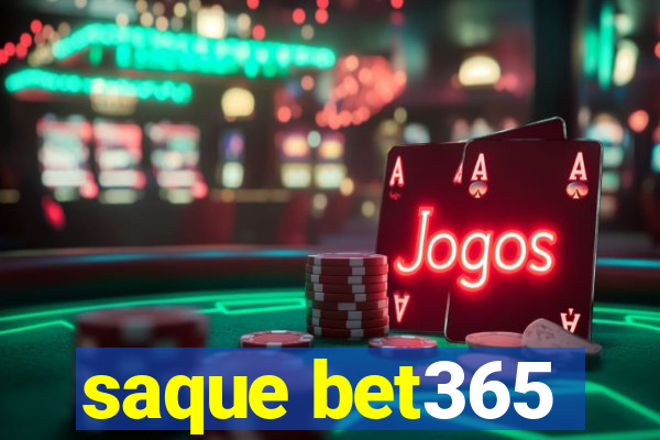 saque bet365