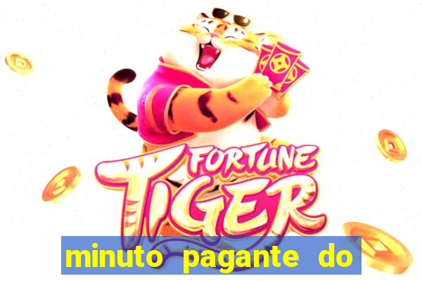 minuto pagante do fortune tiger