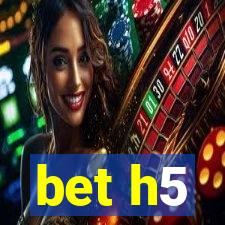 bet h5