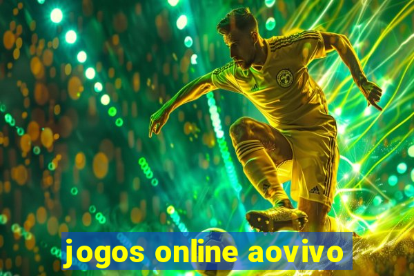 jogos online aovivo