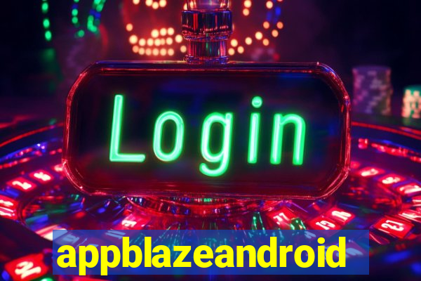 appblazeandroid