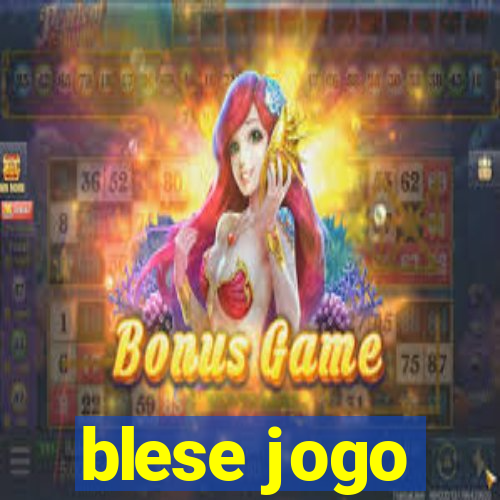 blese jogo