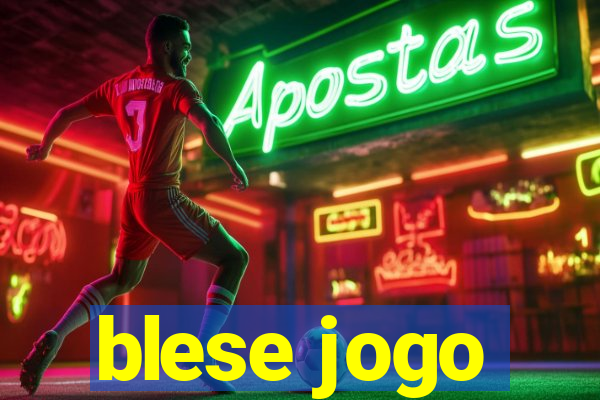 blese jogo