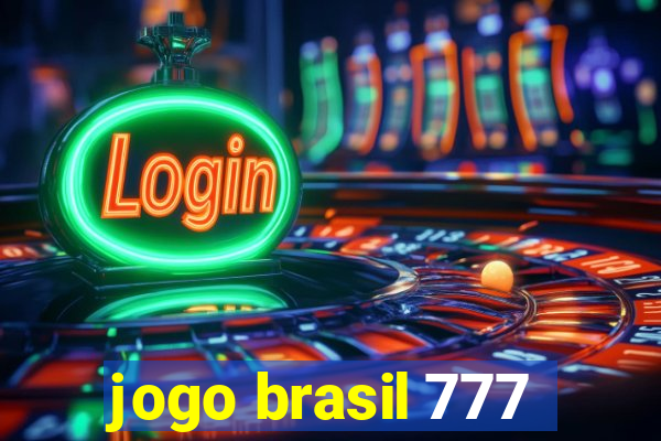 jogo brasil 777