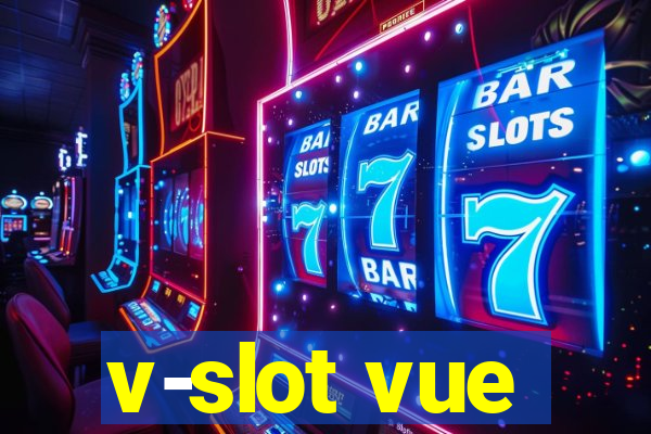 v-slot vue