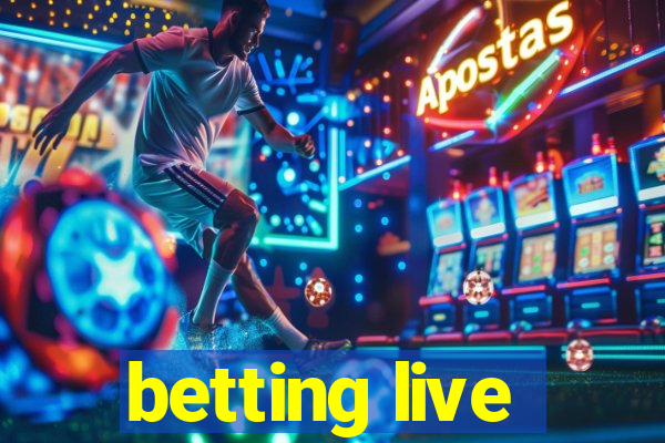 betting live