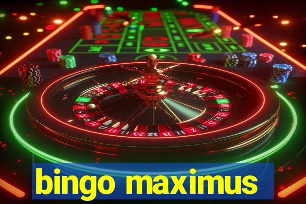 bingo maximus