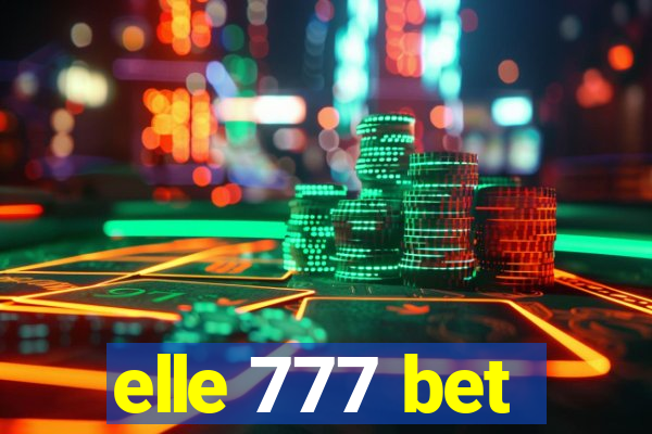 elle 777 bet