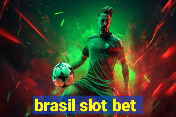 brasil slot bet