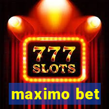 maximo bet