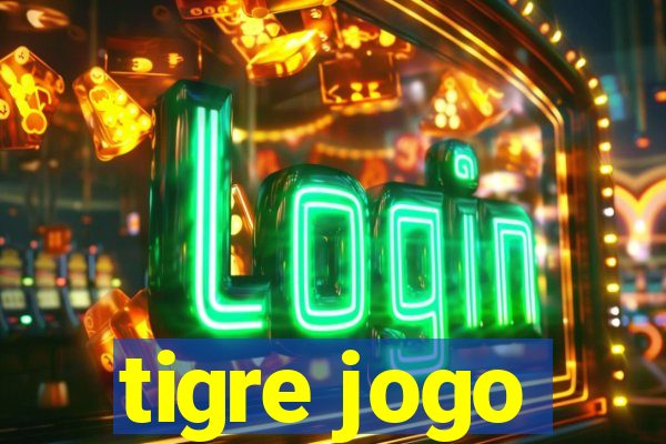 tigre jogo