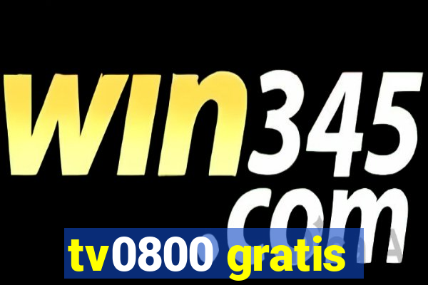 tv0800 gratis