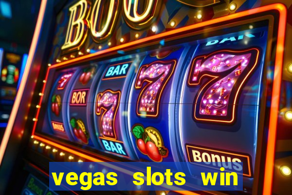 vegas slots win real cash