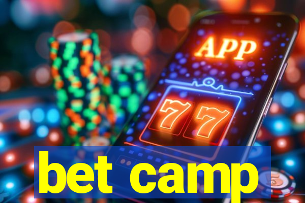 bet camp