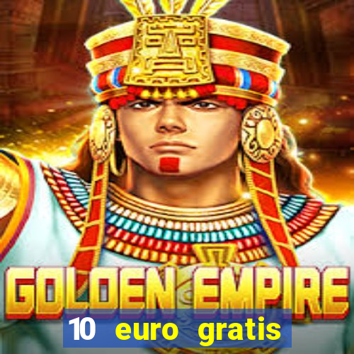 10 euro gratis betsson casino ohne einzahlung