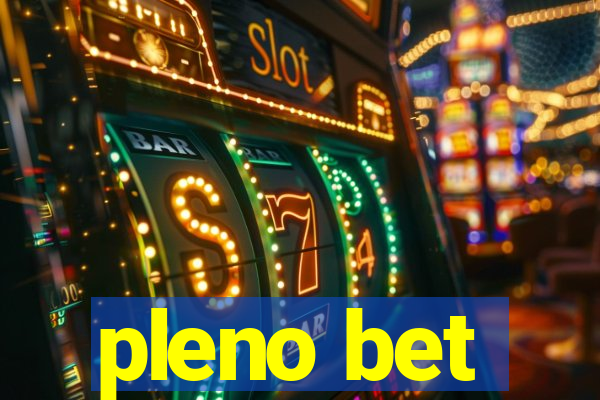 pleno bet