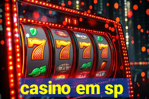 casino em sp