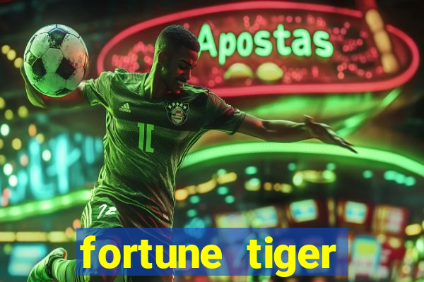 fortune tiger aposta de 1 real