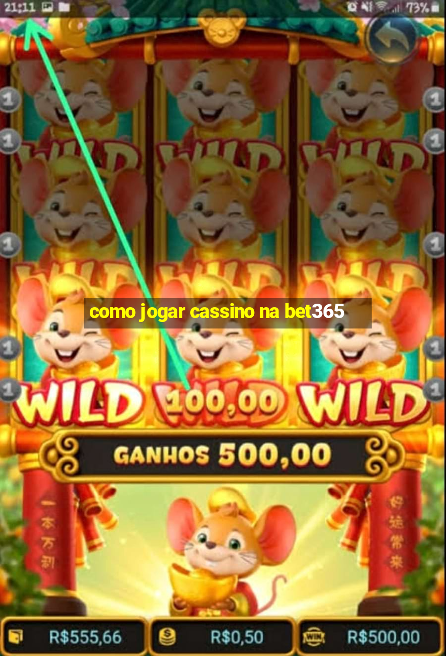 como jogar cassino na bet365