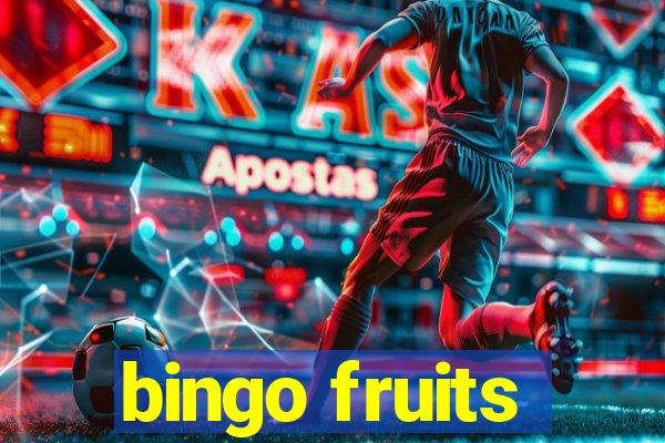 bingo fruits