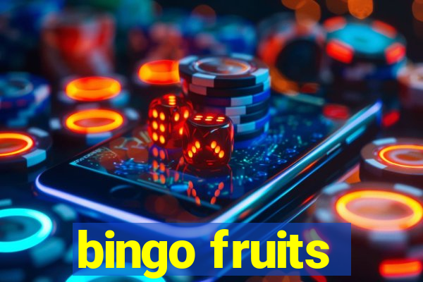 bingo fruits