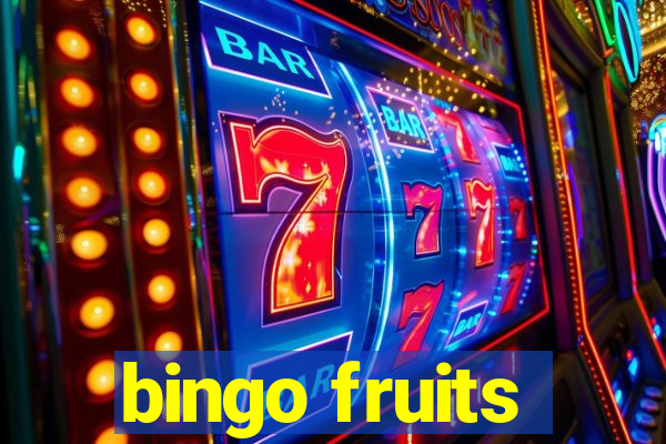 bingo fruits